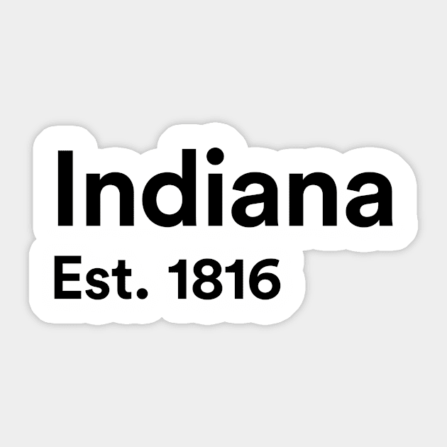 Indiana - Est. 1816 Sticker by whereabouts